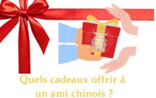 Quels cadeaux offrir a un chinois - Beijing Cursus